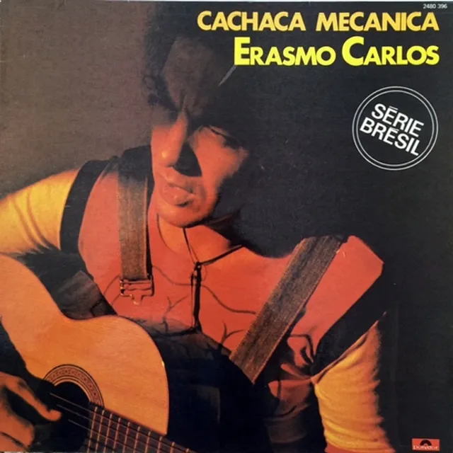 Capa do álbum Cachaça Mecânica, de Erasmo Carlos